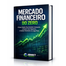 Mercado Financeiro do Zero