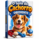 O Guia Do cachorro Obediente