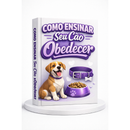 O Guia Do Cachorro Obediente
