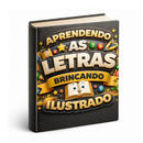 Aprendendo as Letras Brincando Ilustrado
